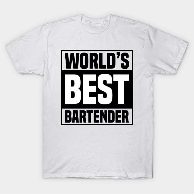 WORLD'S BEST BARTENDER T-Shirt by Urshrt